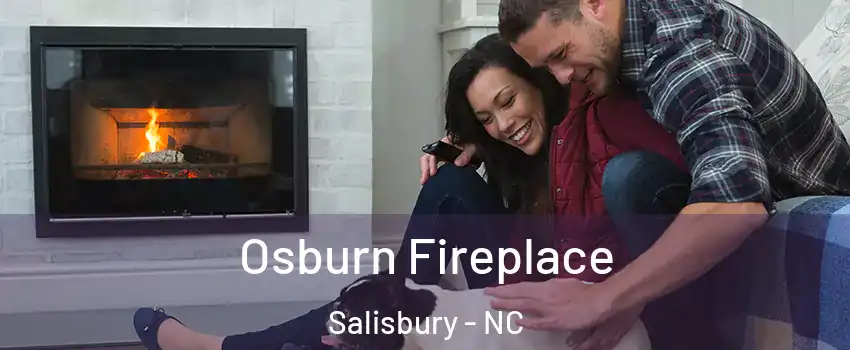  Osburn Fireplace Salisbury - NC