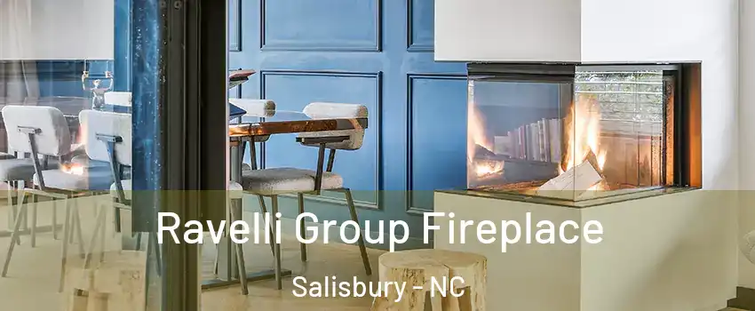  Ravelli Group Fireplace Salisbury - NC